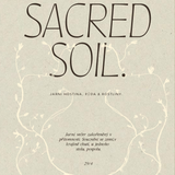 Sacred Soil. 29/4 ✴︎ Jarní hostina, půda & rostliny.